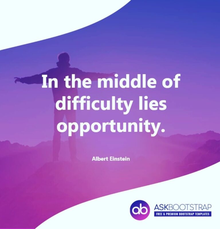in the middle of difficulty lies opportunity