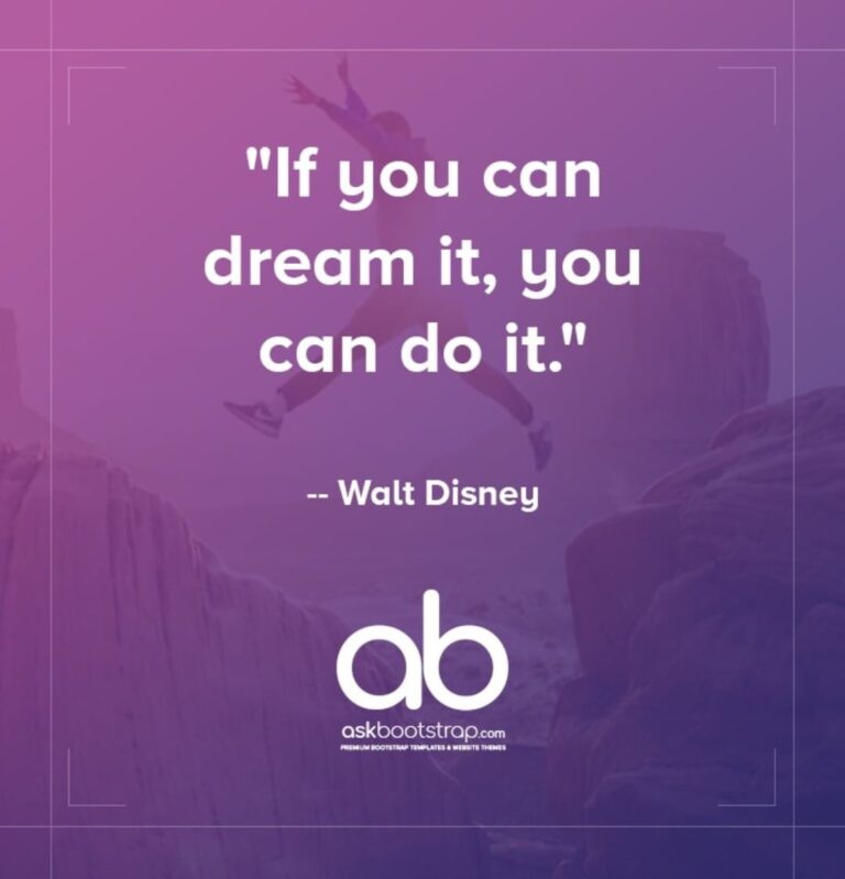 If you can dream it, you can do it.